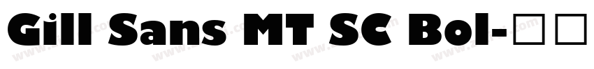 Gill Sans MT SC Bol字体转换
